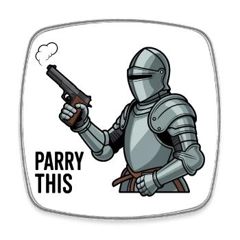 Parry this - Funny Soulslike Memes - Square fridge magnet - white - Front
