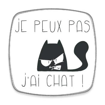 Je peux pas j'ai chat grognon - Magnet carré - blanc - Devant