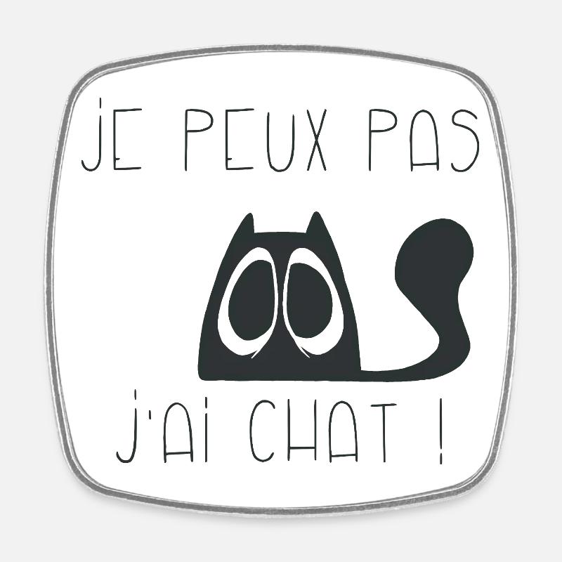Je peux pas j'ai chat triste - Magnet carré - blanc