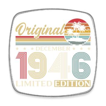 79. Geburtstag Original Dezember Jahrgang 1946 - Viereckiger Kühlschrankmagnet - Weiß - Vorne