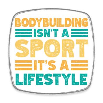Fitness Motivation Bodybuilder Isn ́t A Sport - Square fridge magnet - white - Front
