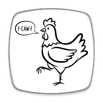 Stolzes Huhn mit F-CAW-F Comic-Spruch - Viereckiger Kühlschrankmagnet - Weiß - Vorne