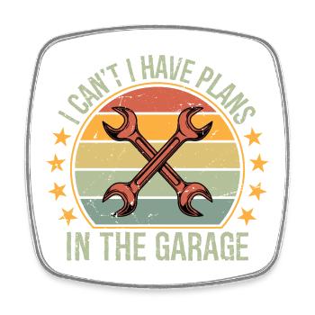 Je ne peux pas. J’ai des plans chez le mécanicien de garage - Magnet carré - blanc - Devant