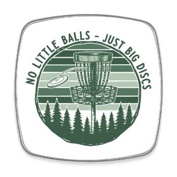 Pas de petites balles, juste de gros disques, drôle de disc golf - Magnet carré - blanc - Devant