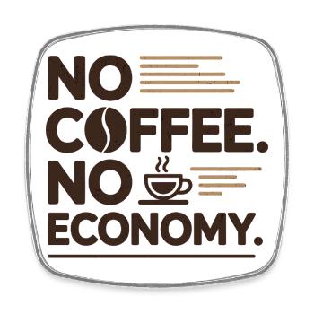 Pas de café, pas d’économie - Business Kaffee - Magnet carré - blanc - Devant
