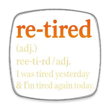 Retirement Pension Definition Retiree Humor Funny - Square fridge magnet - white - Front