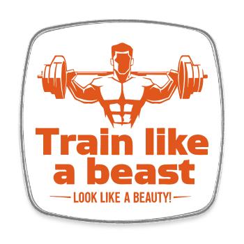 Train like a beast - look like a beauty - Viereckiger Kühlschrankmagnet - Weiß - Vorne