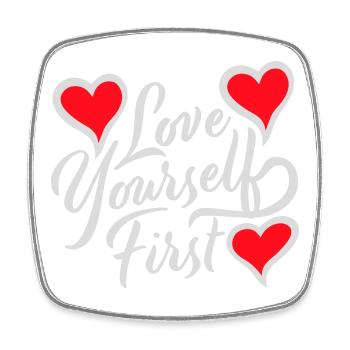 Love Yourself First Selbstliebe Selbstfürsorge - Viereckiger Kühlschrankmagnet - Weiß - Vorne