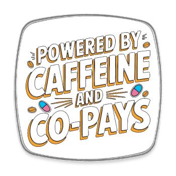 Retail Pharmacist Powered By Medication Expert - Square fridge magnet - white - Front