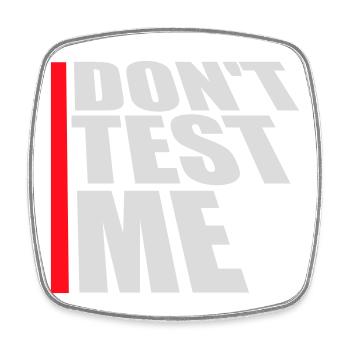 Ne me teste pas coquine, citation drôle de logo - Magnet carré - blanc - Devant