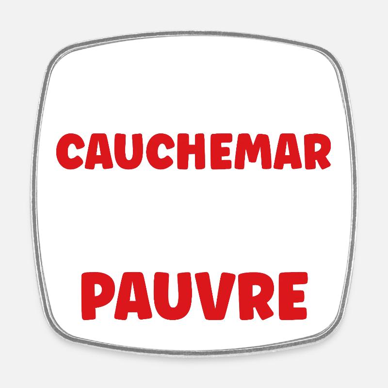 pauvre - Magnet carré - blanc