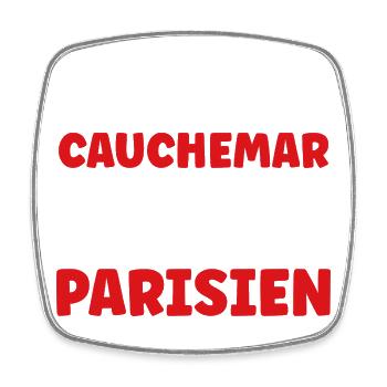I had a Parisian nightmare - Square fridge magnet - white - Front