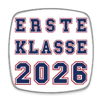 ERSTE KLASSE 2026 - Einschulung Schulkind rot blau - Viereckiger Kühlschrankmagnet - Weiß - Vorne