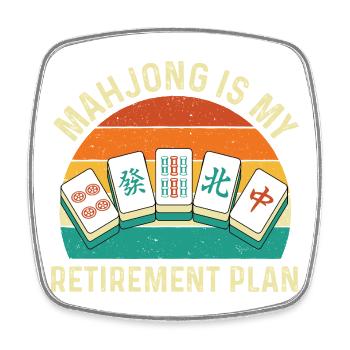 Mahjong Is My Retirement Plan Funny - Square fridge magnet - white - Front