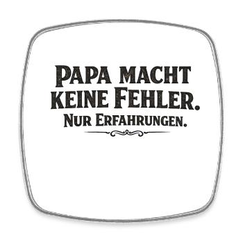 Dad Makes No Mistakes Gift Saying - Square fridge magnet - white - Front