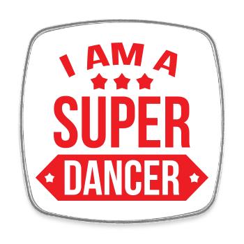 je suis un super danseur - Magnet carré - blanc - Devant
