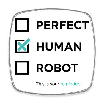 Perfekt, Mensch, Roboter – Erinnerung / angekreuzt - Viereckiger Kühlschrankmagnet - Weiß - Vorne