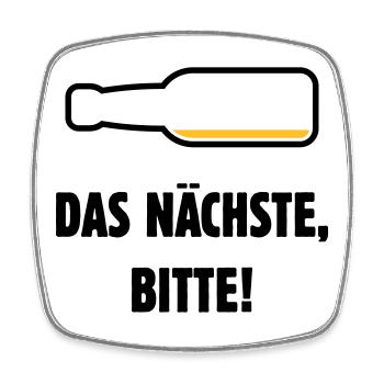 The next thing, please! (Beer / Beer / POS 2C) - Square fridge magnet - white - Front