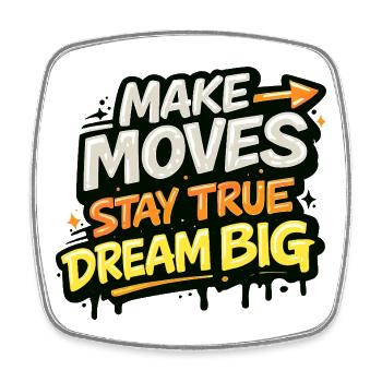 Make Moves Dream Big Statement Streetwear - Square fridge magnet - white - Front