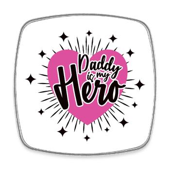 DADDY IS MY HERO Best Dad Dad Dad - Square fridge magnet - white - Front