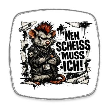 Ratte nen Scheiss muss ich frecher Spruch - Viereckiger Kühlschrankmagnet - Weiß - Vorne