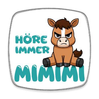 Ich Höre Immer Nur Ein Mimimi Pferd - Viereckiger Kühlschrankmagnet - Weiß - Vorne