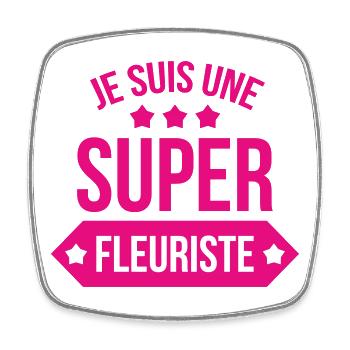 Je suis une super fleuriste humour femme - Magnet carré - blanc - Devant