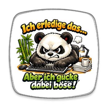 Ich mach das aber ich gucke dabei böse panda - Viereckiger Kühlschrankmagnet - Weiß - Vorne