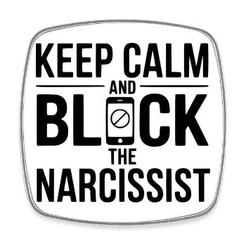 Keep Calm and Block The Narcissist - Square fridge magnet - white - Front