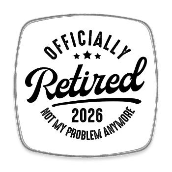 Retired 2026 | Lustiges Geschenk zum Ruhestand - Viereckiger Kühlschrankmagnet - Weiß - Vorne