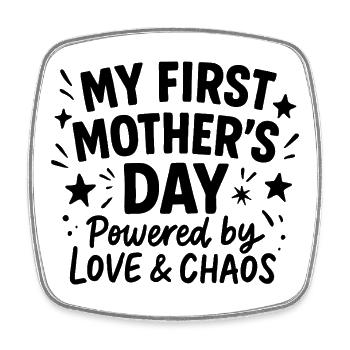 First Mother's Day Humor Mom Gift Idea Family - Square fridge magnet - white - Front