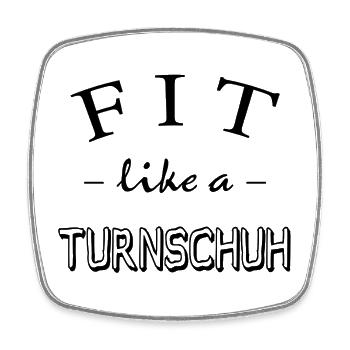 Fitness, Spruch Gym, Fit like a Turnschuh - Viereckiger Kühlschrankmagnet - Weiß - Vorne