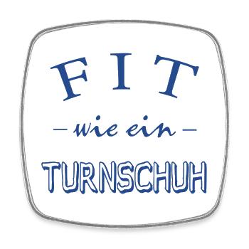FIT wie ein Turnschuh - Viereckiger Kühlschrankmagnet - Weiß - Vorne