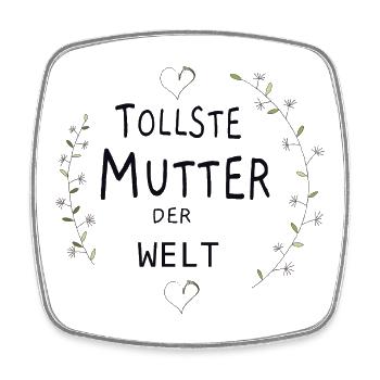 Tollste Mutter der Welt - Viereckiger Kühlschrankmagnet - Weiß - Vorne