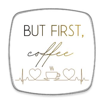 Aber der erste Kaffee-Herzschlag - Viereckiger Kühlschrankmagnet - Weiß - Vorne