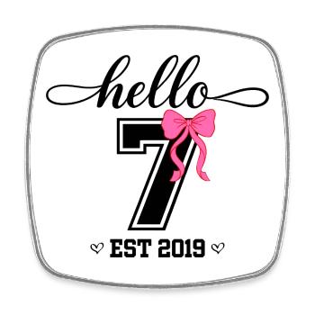 Hello 7 Est 2019 Girl Birthday Design - Square fridge magnet - white - Front