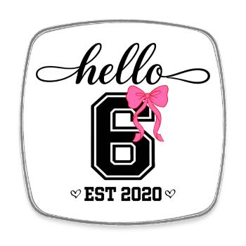 Hello 6 Est 2020 Girls Birthday Design - Square fridge magnet - white - Front