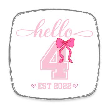 Hello 4 Est 2022 Mädchen Geburtstag Design - Viereckiger Kühlschrankmagnet - Weiß - Vorne