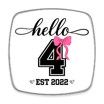 Hello 4 Est 2022 Mädchen Geburtstag Design - Viereckiger Kühlschrankmagnet - Weiß - Vorne