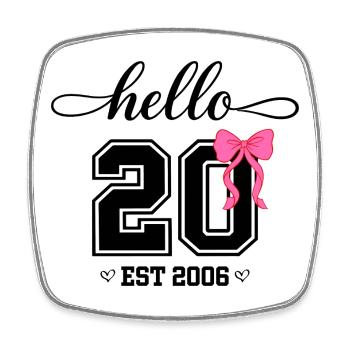 Bonjour 20 Est 2006 Design d’anniversaire féminin - Magnet carré - blanc - Devant