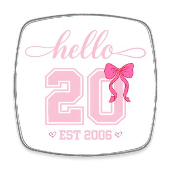 Bonjour 20 Est 2006 Design d’anniversaire féminin - Magnet carré - blanc - Devant