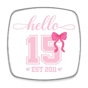 Hello 15 Est 2011 Mädchen Geburtstag Design - Viereckiger Kühlschrankmagnet - Weiß - Vorne