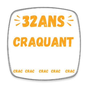 33 Ans Toujours Aussi Craquant Humour Crac - Magnet carré - blanc - Devant