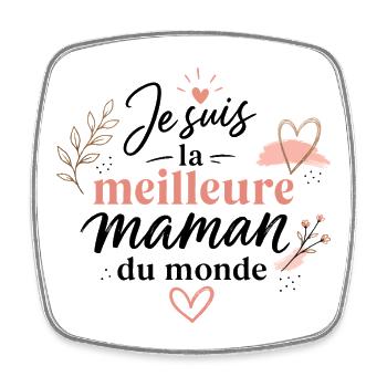 Je suis la meilleure maman du monde - Magnet carré - blanc - Devant
