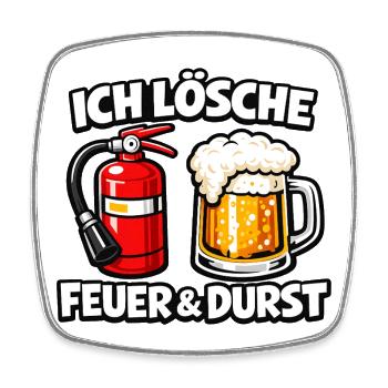 Ich Lösche Feuer & Durst - Bierfeuer Humor - Viereckiger Kühlschrankmagnet - Weiß - Vorne