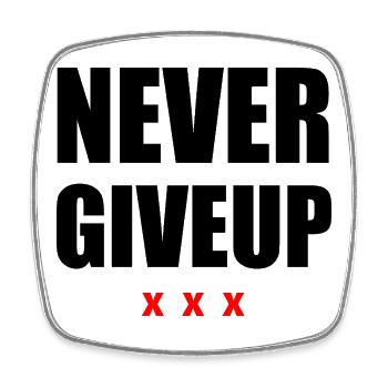 Never Give Up Black/Red - Square fridge magnet - white - Front
