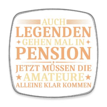 Pensionär – Auch Legenden gehen mal in Pension - Viereckiger Kühlschrankmagnet - Weiß - Vorne
