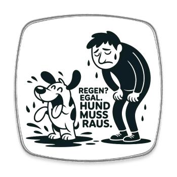 Regenhund Muss Raus - Viereckiger Kühlschrankmagnet - Weiß - Vorne