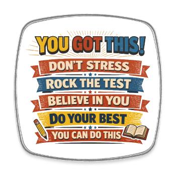 Motivational Sticker Colorful Positive School Exam - Square fridge magnet - white - Front