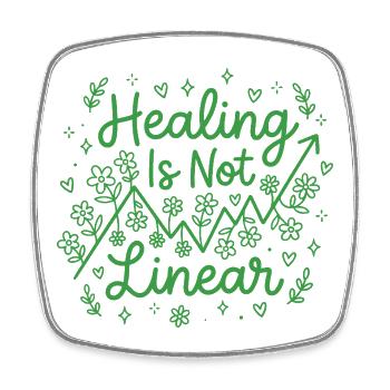 Mental Health Healing Is Not Linear - Square fridge magnet - white - Front